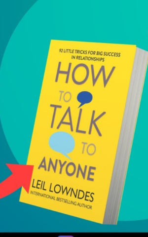 How To Talk to Any One