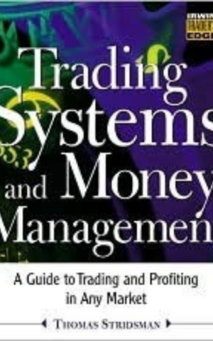 TRADING SYSTEMS AND MONEY MANAGEMENT